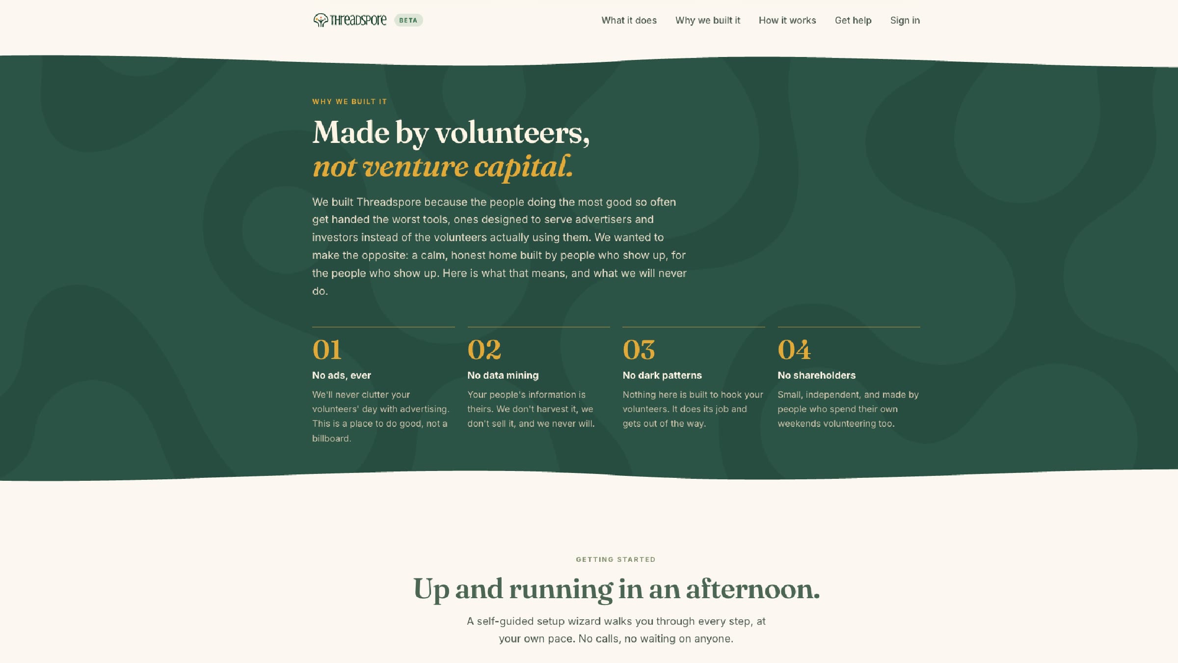 The Threadspore marketing site. A deep green band headed Made by volunteers, not venture capital, listing four commitments: no ads, no data mining, no dark patterns, no shareholders.
